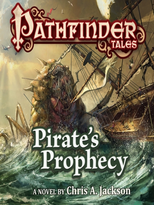 Title details for Pirate's Prophecy by Chris A. Jackson - Available